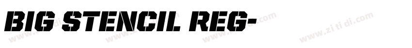 Big Stencil Reg字体转换